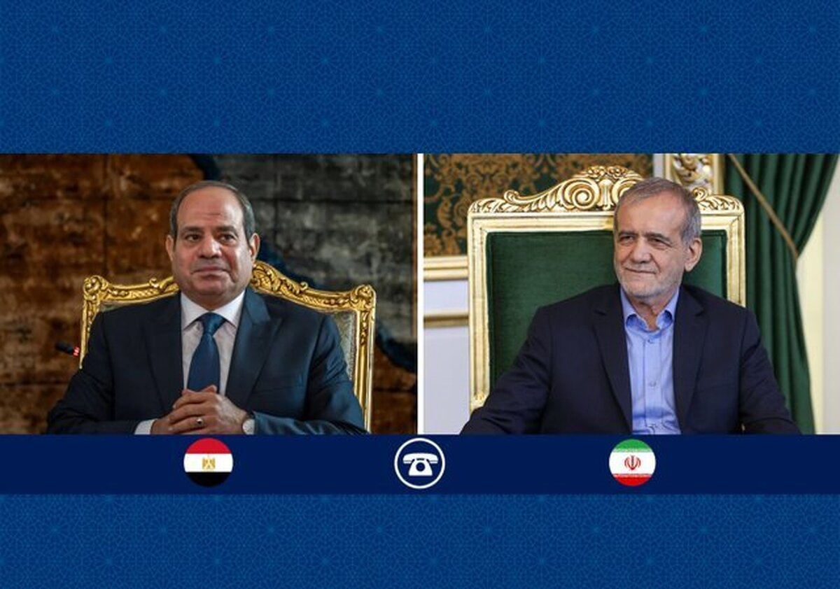 جزئیات گفت‌وگوی تلفنی پزشکیان با رئیس‌جمهور مصر